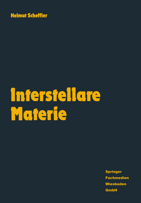 Interstellare Materie - Helmut Scheffler