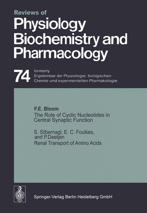 The Role of Cyclic Nucleotides in Central Synaptic Function / Renal Transport of Amino Acids - Floyd E. Bloom