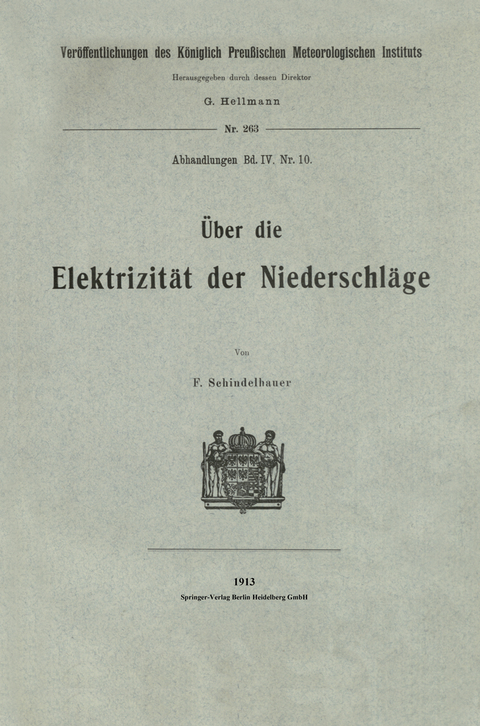 Über die Elektrizität der Niederschläge - Fritz Schindelhauer