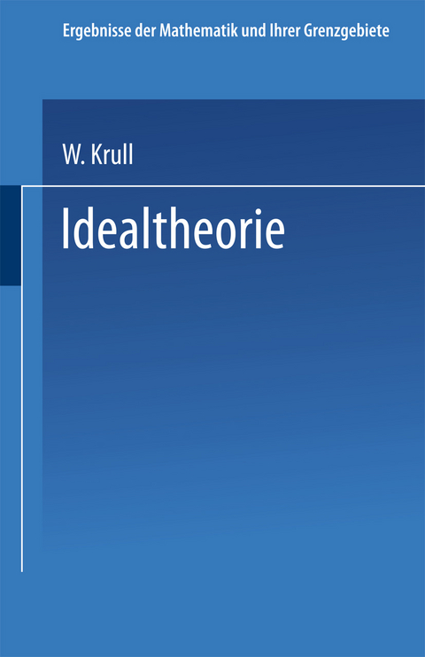 Idealtheorie - Wolfgang Krull