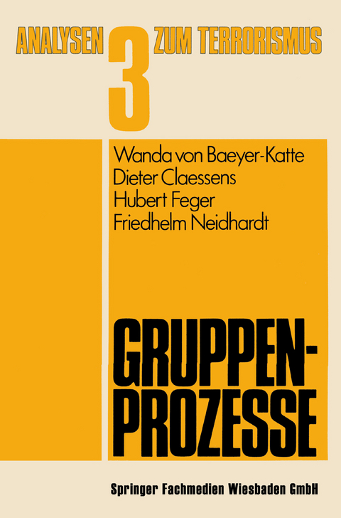 Gruppenprozesse - Wanda von Baeyer-Katte, Dieter Claessens, Hubert Feger, Friedhelm Neidhardt