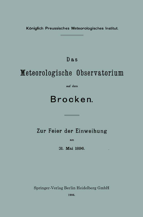 Das Meteorologische Observatorium auf dem Brocken - Richard Assmann