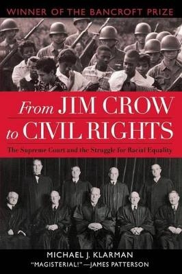 From Jim Crow to Civil Rights - Michael J. Klarman