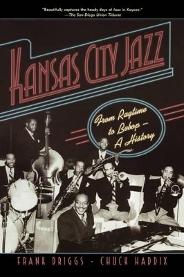 Kansas City Jazz - Frank Driggs, Chuck Haddix