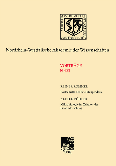 Fortschritte der Satellitengeodäsie. Mikrobiologie im Zeitalter der Genomforschung - Reiner Rummel