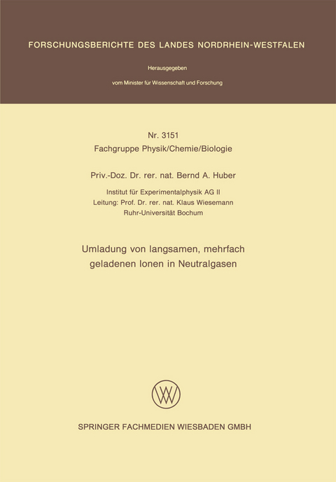 Umladung von langsamen, mehrfach geladenen Ionen in Neutralgasen - Bernd A. Huber