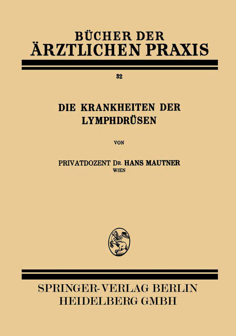 Die Krankheiten der Lymphdrüsen - Hans Mautner