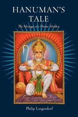 Hanuman's Tale - Philip Lutgendorf