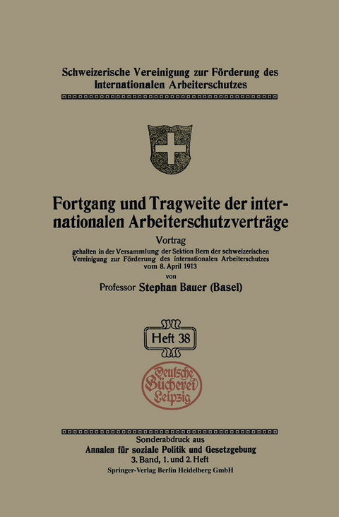 Fortgang und Tragweite der internationalen Arbeiterschutzverträge - Stephan Bauer