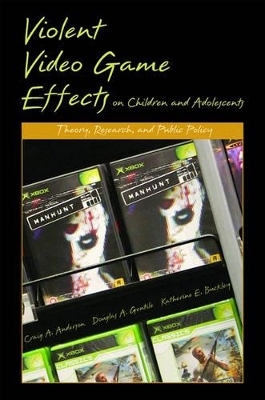 Violent Video Game Effects on Children and Adolescents - Craig A. Anderson, Douglas A. Gentile, Katherine E. Buckley