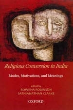 Religious Conversion in India - Rowena Robinson