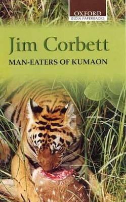 Man-Eaters of Kumaon - Edward James Corbett