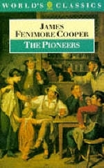 The Pioneers - James Fenimore Cooper