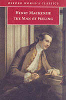 The Man of Feeling - Henry Mackenzie