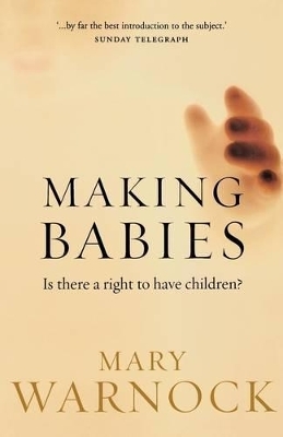 Making Babies - Mary Warnock