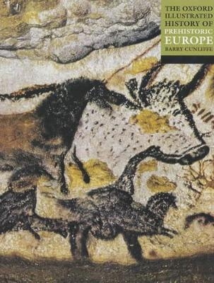 The Oxford Illustrated History of Prehistoric Europe - 