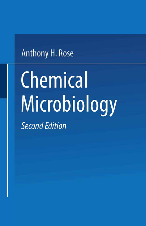 Chemical Microbiology - Anthony H. Rose