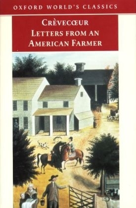 Letters from an American Farmer - J. Hector St. John de Crevecoeur