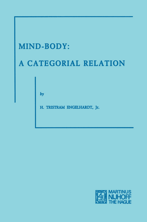 Mind-Body - H. Tristram Engelhardt  Jr.