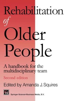 Rehabilitation of Older People - Amanda J. Squires