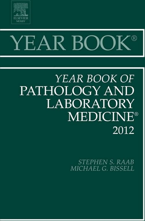 Year Book of Pathology and Laboratory Medicine 2012 -  Stephen S. Raab,  Anil V. Parwani