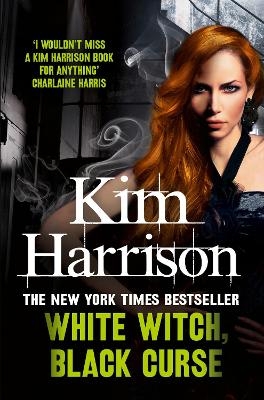 White Witch, Black Curse - Kim Harrison