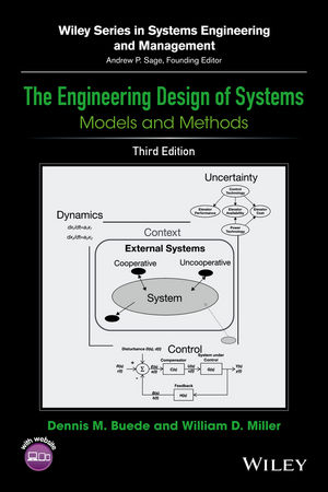 Engineering Design of Systems -  Dennis M. Buede,  William D. Miller