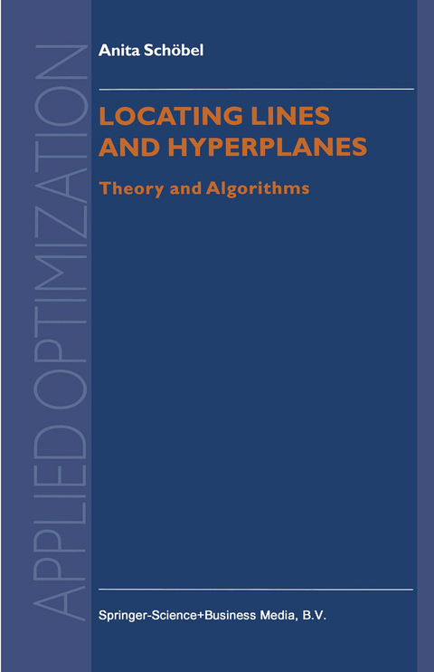 Locating Lines and Hyperplanes - Anita Schöbel