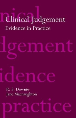 Clinical Judgement - Robin Downie, Jane Macnaughton