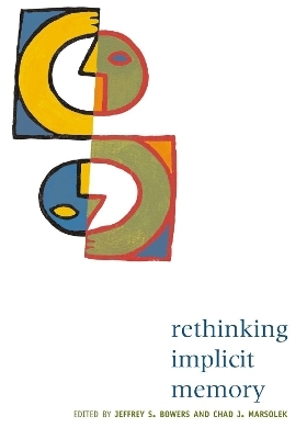 Rethinking Implicit Memory - 