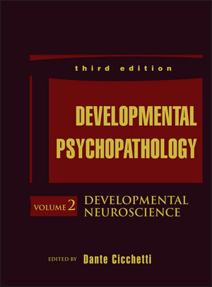 Developmental Psychopathology, Volume 2, Developmental Neuroscience - 