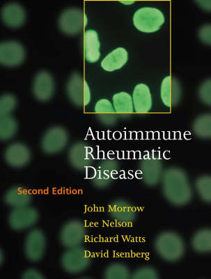 Autoimmune Rheumatic Disease - John Morrow, David A. Isenberg, J. Lee Nelson