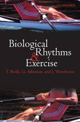 Biological Rhythms and Exercise - T. Reilly, G. Atkinson, J. Waterhouse