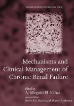 Mechanisms and Clinical Management of Chronic Renal Failure - A.Meguid El-Nahas