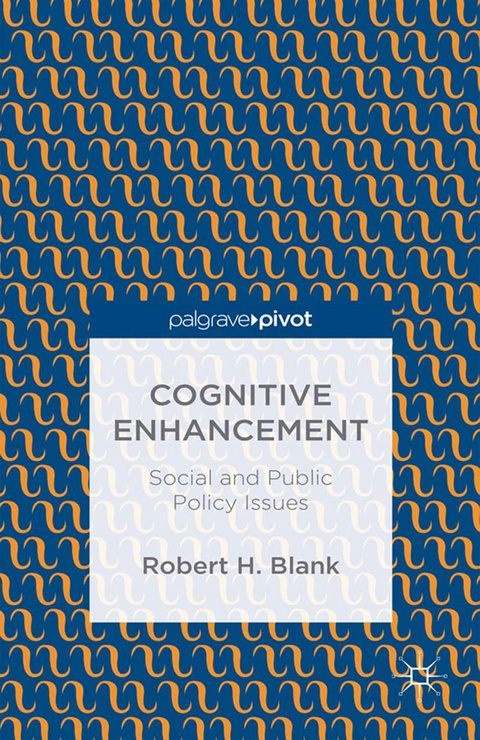 Cognitive Enhancement - Robert H. Blank