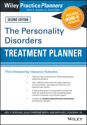 The Personality Disorders Treatment Planner - Neil R. Bockian, Julia C. Smith, Arthur E. Jongsma