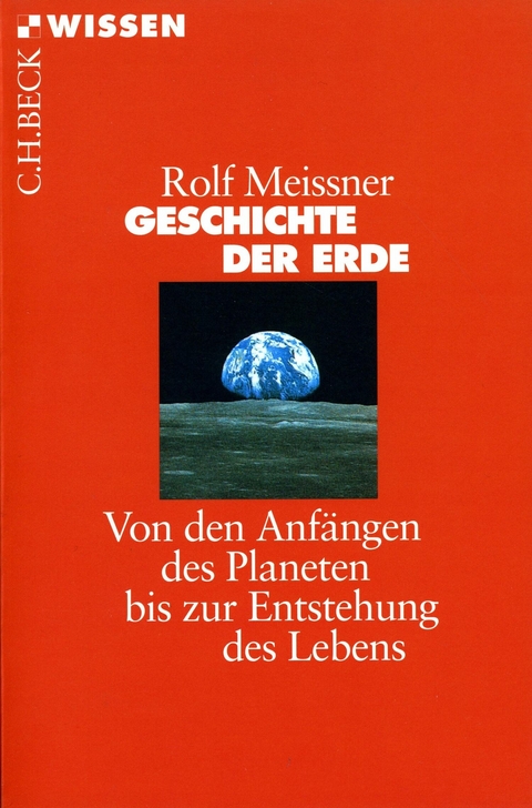 Geschichte der Erde - Rolf Meissner