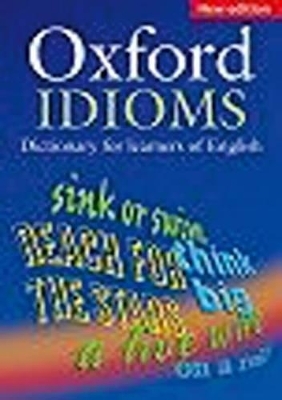 Oxford Dictionary of English Idioms: Paperback - A. P. Cowie, R. Mackin, I. R. McCaig