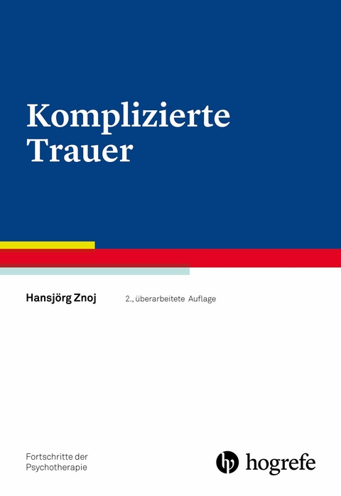 Komplizierte Trauer - Hansjörg Znoj