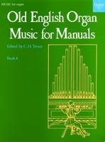 Old English Organ Music for Manuals Book 4 - 