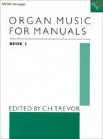 Organ Music for Manuals Book 3 - 