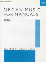 Organ Music for Manuals Book 1 - 