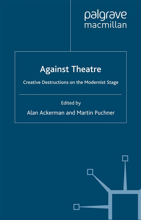 Against Theatre - 