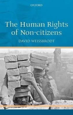 The Human Rights of Non-citizens - David Weissbrodt