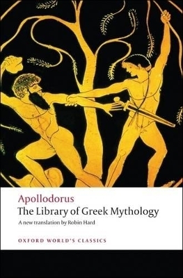 The Library of Greek Mythology -  Apollodorus