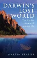 Darwin's Lost World - Martin Brasier