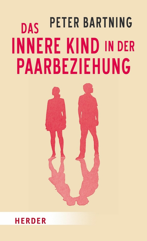 Das Innere Kind in der Paarbeziehung - Peter Bartning