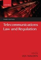 Telecommunications Law and Regulation - 