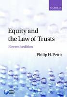 Equity and the Law of Trusts - Philip H. Pettit