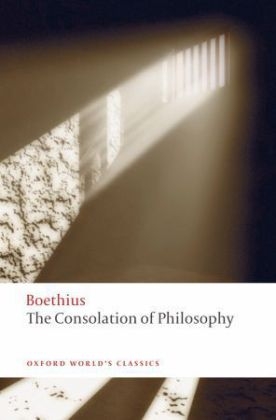 The Consolation of Philosophy -  Boethius